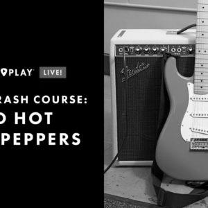 Crash Course: Red Hot Chili Peppers |  Study Songs, Methods & Tones |  Fender Play LIVE |  fender