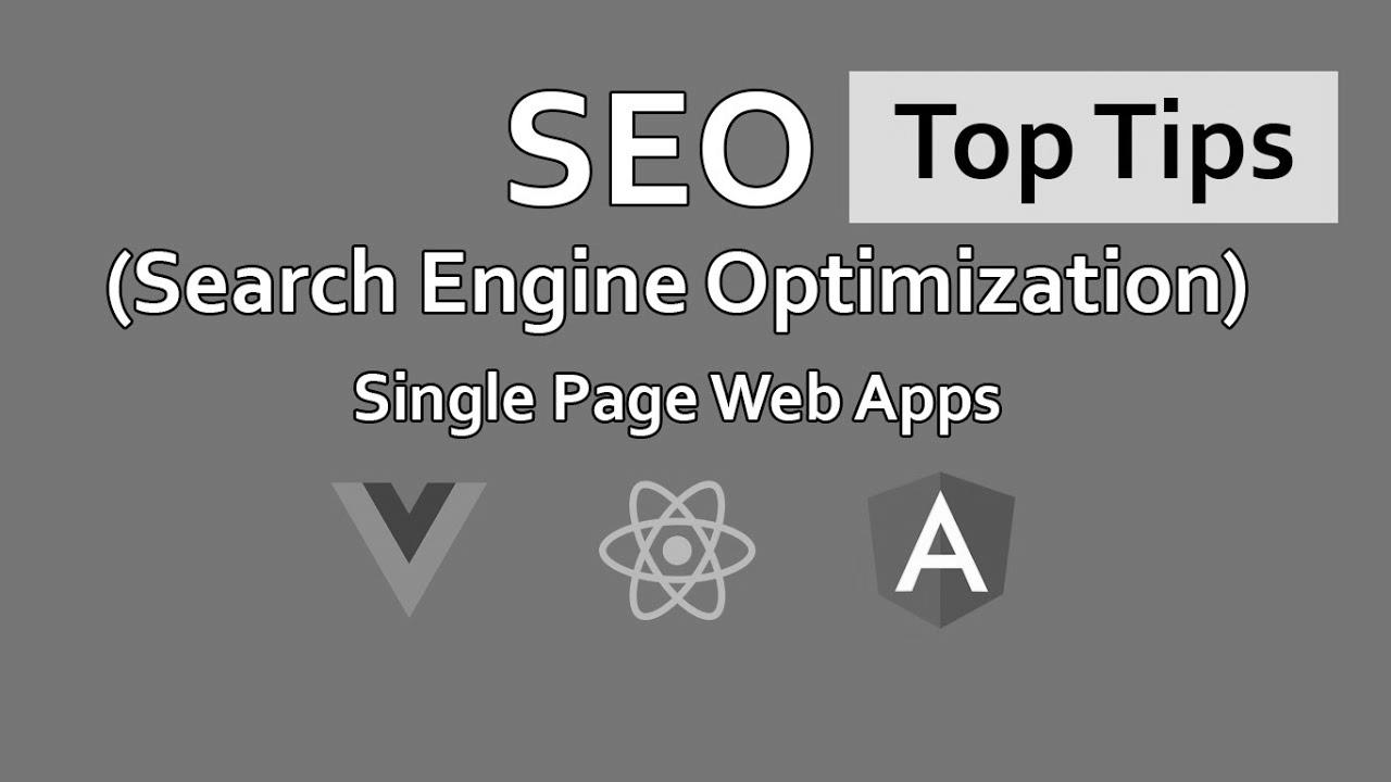 search engine optimisation for Single Web page Web Apps – React – Angular – Vue