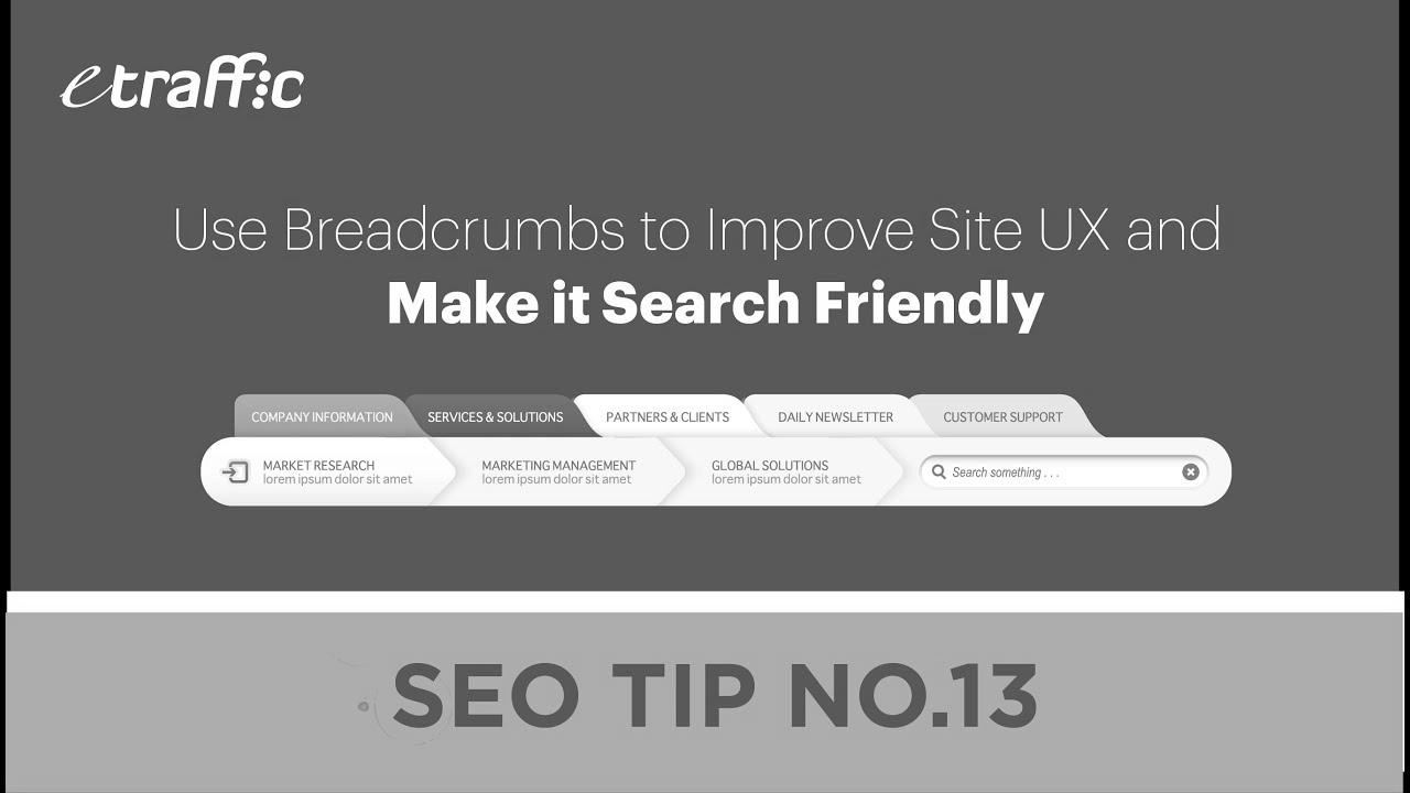 SEO Ideas 13 |  Use Breadcrumbs to Enhance Website UX and Make it Search Friendly