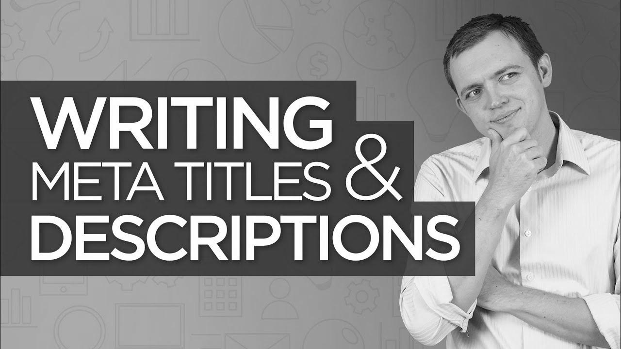 Writing Meta Title & Meta Description: SEO for Novices Tutorial