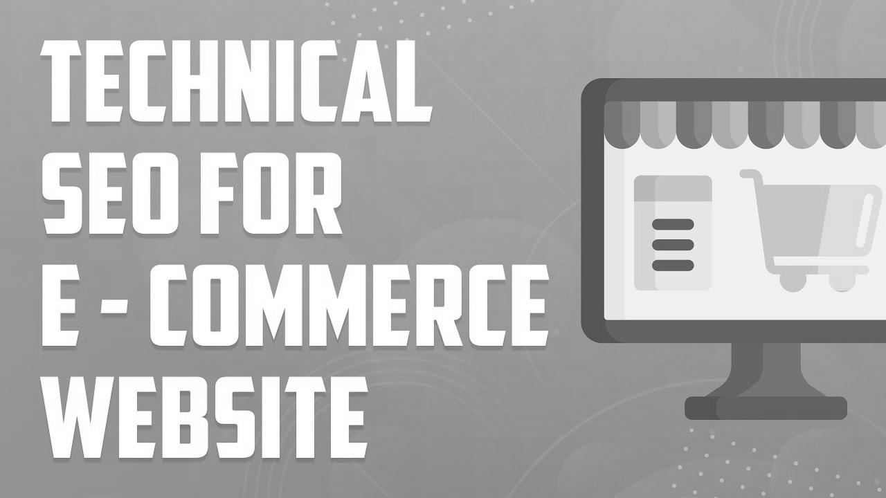 Technical search engine optimization for eCommerce Web site |  eCommerce website positioning Tutorial