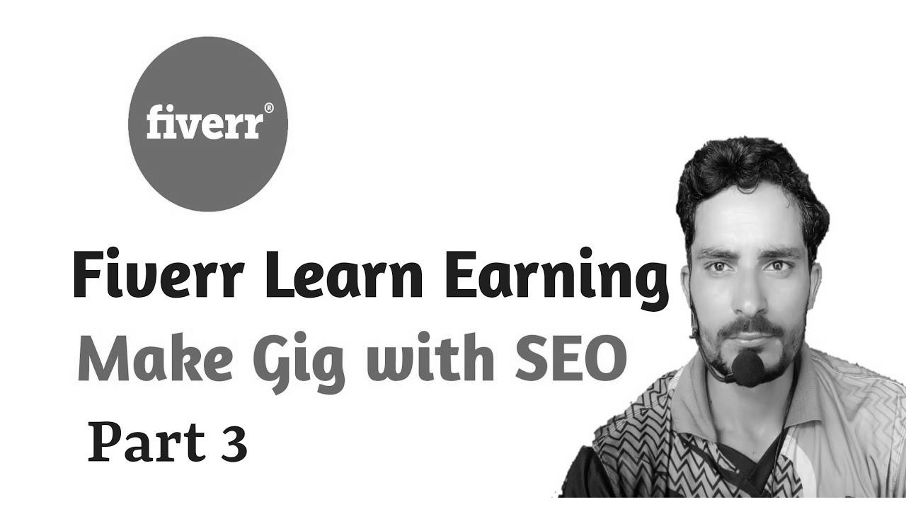 Fiverr Gig SEO 2022 |  fiverr how you can earn a living |  Make Money On-line in World