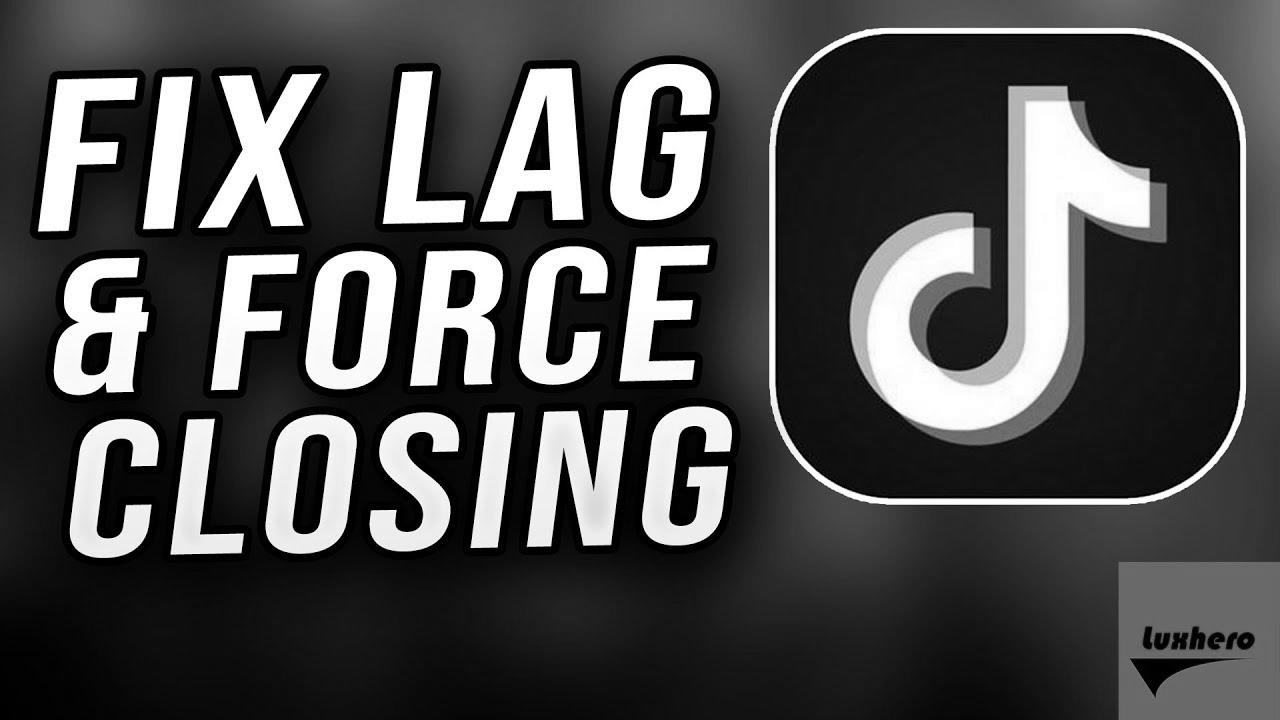 Tik Tok – Tips on how to Repair Lag, Not Responding & Force Closes